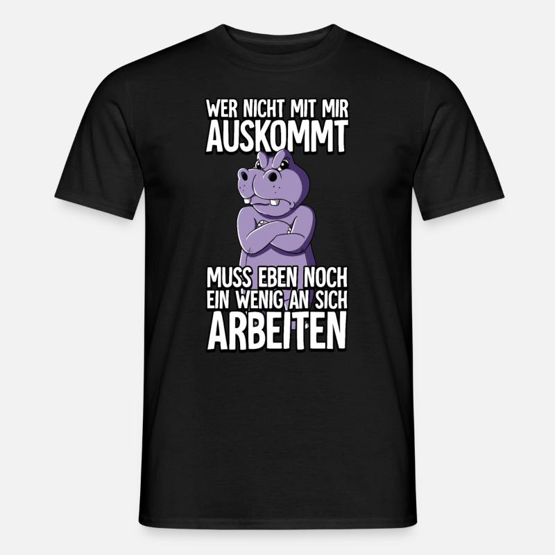 Nilpferd Wer Nicht Mit Mir Auskommt - Männer T-Shirt - Schwarz