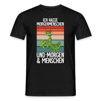 Ich Hasse Morgenmenschen Gottesanbeterin - Männer T-Shirt - Schwarz - Vorne - AI Model Male 178 light (178cm)