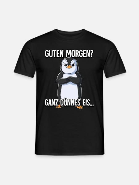 Guten Morgen Ganz Dünnes Eis Pinguin - Männer T-Shirt - Schwarz