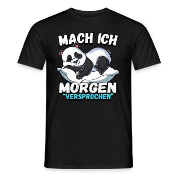 Mach Ich Morgen Versprochen Panda - Männer T-Shirt - Schwarz - Vorne - AI Model Male 178 light (178cm)