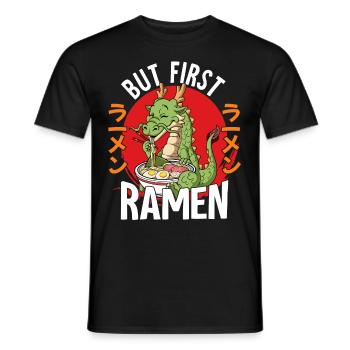But First Ramen - Männer T-Shirt - Schwarz - Vorne - AI Model Male 178 light (178cm)