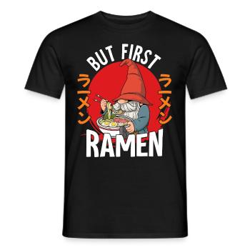 But First Ramen - Männer T-Shirt - Schwarz - Vorne - AI Model Male 178 light (178cm)