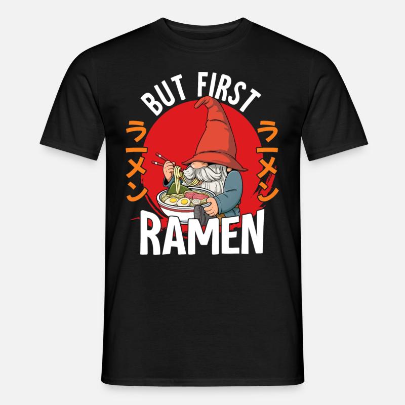 But First Ramen - Männer T-Shirt - Schwarz
