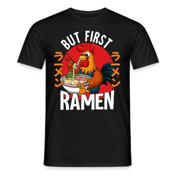 But First Ramen - Männer T-Shirt - Schwarz - Vorne - AI Model Male 178 light (178cm)