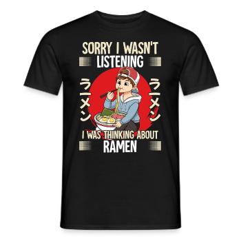 Sorry I Wasn't Listening I Was Thinking About - Männer T-Shirt - Schwarz - Vorne - AI Model Male 178 light (178cm)