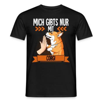 Mich Gibts Nur Mit Corgi - Männer T-Shirt - Schwarz - Vorne - AI Model Male 178 light (178cm)