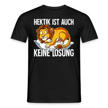 Hektik Ist Auch Keine Lösung - Männer T-Shirt - Schwarz - Vorne - AI Model Male 178 light (178cm)