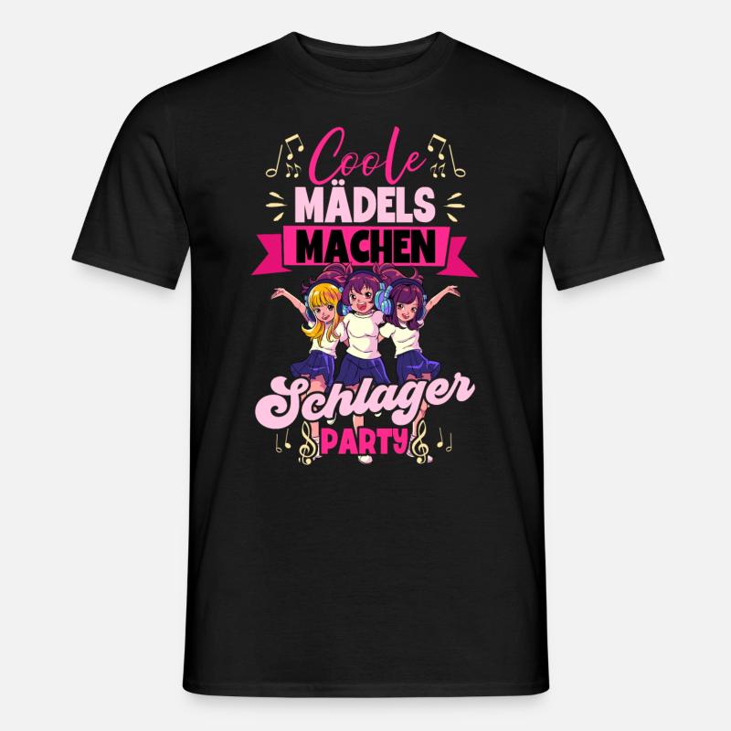 Coole Mädels Machen Schlager - Männer T-Shirt - Schwarz