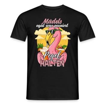 Mädels Egal Was Passiert Pegel Halten - Männer T-Shirt - Schwarz - Vorne - AI Model Male 178 light (178cm)