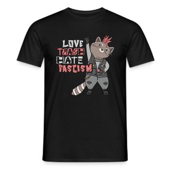 Love Trash Hate Facism Anti-Fascism Activists - Men's T-Shirt - black - Front - AI Model Male 178 light (178cm)