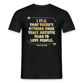 Positive Art Quote by Van Gogh Design - Men's T-Shirt - black - Front - AI Model Male 178 light (178cm)