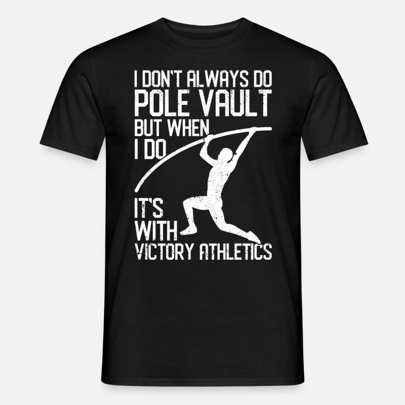 Fun Pole Vault Pole Vault - Men’s T-shirt - black