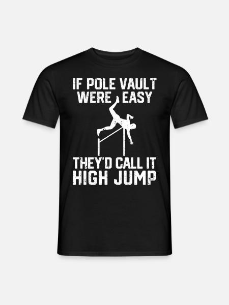 Fun Pole Vault Pole Vault - Men's T-Shirt - black