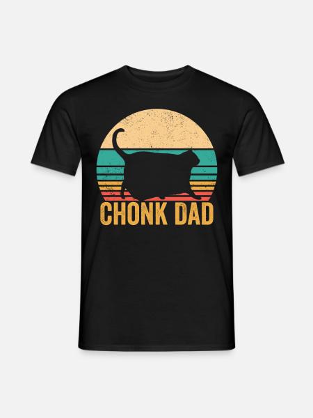 Chonk Meme Cat Chonk Dad - Men's T-Shirt - black