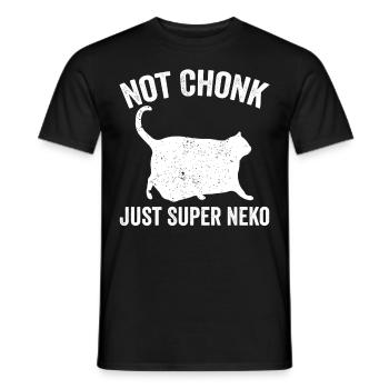 Chonk Meme Cat Not Chonk Only Super Neko - Men's T-Shirt - black - Front - AI Model Male 178 light (178cm)