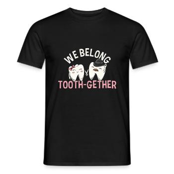 We belong together for a dental technician couple - Men's T-Shirt - black - Front - AI Model Male 178 light (178cm)