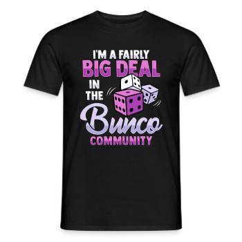 Je suis un grand nom dans la communauté Bunco - T-shirt homme - noir - Devant - AI Model Male 178 light (178cm)