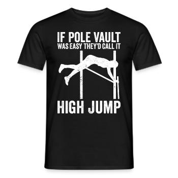 Fun Pole Vault Pole Vault Pole Vault - Men's T-Shirt - black - Front - AI Model Male 178 light (178cm)