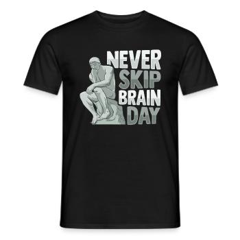 Never Skip Brain Day Design für einen - Männer T-Shirt - Schwarz - Vorne - AI Model Male 178 light (178cm)