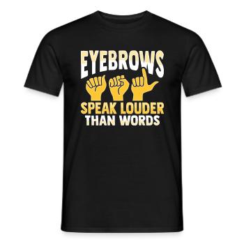ASL Gestes de la main Sensibilisation à la perte auditive sourde - T-shirt homme - noir - Devant - AI Model Male 178 light (178cm)