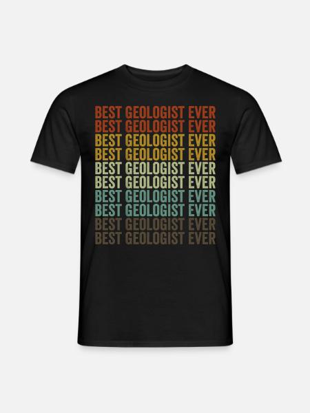Best Geologist Ever Rock Collector Geologist - Men's T-Shirt - black