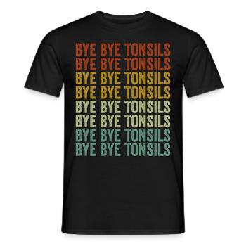 Bye Bye amygdales amygdalite ablation - T-shirt homme - noir - Devant - AI Model Male 178 light (178cm)