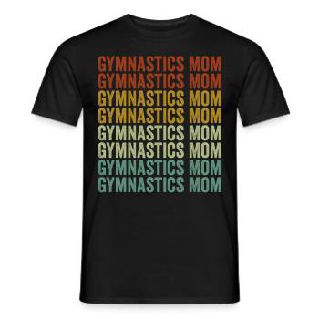 Gymnastics Mom Gymnastics Mom Women Gymnastics - Men's T-Shirt - black - Front - AI Model Male 178 light (178cm)