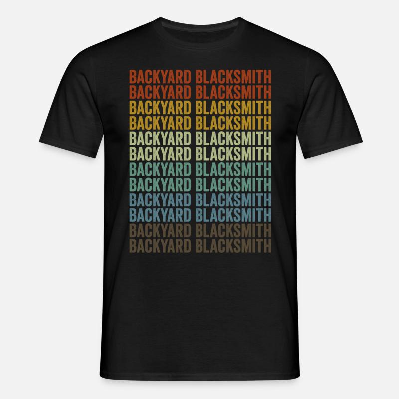 Backyard Blacksmithing Blacksmithing - Men's T-Shirt - black