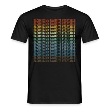 Bacon is my favorite vegetable bacon lover - Men's T-Shirt - black - Front - AI Model Male 178 light (178cm)