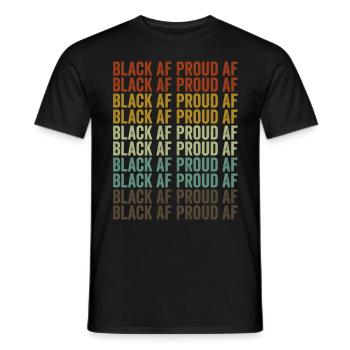 noir af fier af mélanine brun peau schwarze gesc - T-shirt homme - noir - Devant - AI Model Male 178 light (178cm)