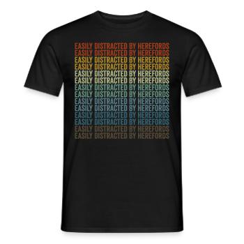 Easily distracted by Hereford's Hereford cow cattle - Men's T-Shirt - black - Front - AI Model Male 178 light (178cm)