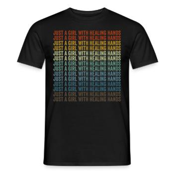 Just A Girl With Healing Hands Massage Therapeutin - Männer T-Shirt - Schwarz - Vorne - AI Model Male 178 light (178cm)