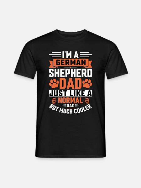 I'm a German Shepherd Dad - Men's T-Shirt - black