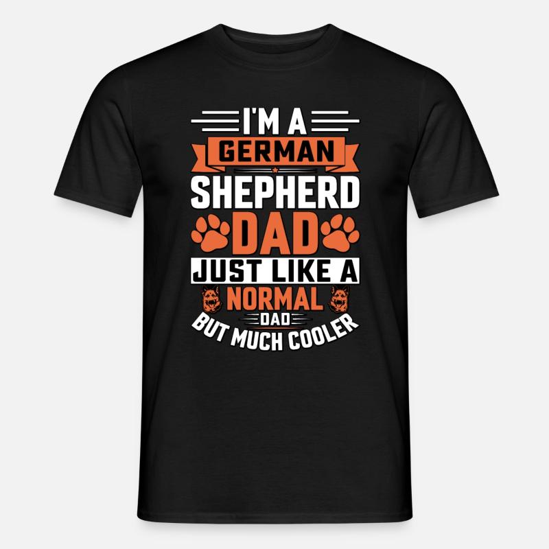 I'm a German Shepherd Dad - Men's T-Shirt - black