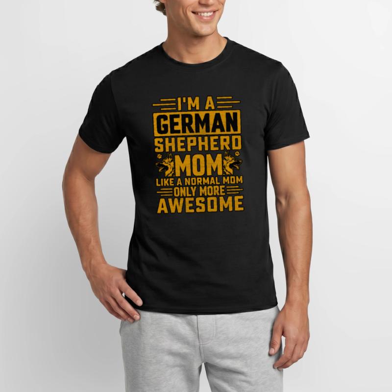 Ich bin Mutter eines Deutschen Schäferhundes Männer T-Shirt