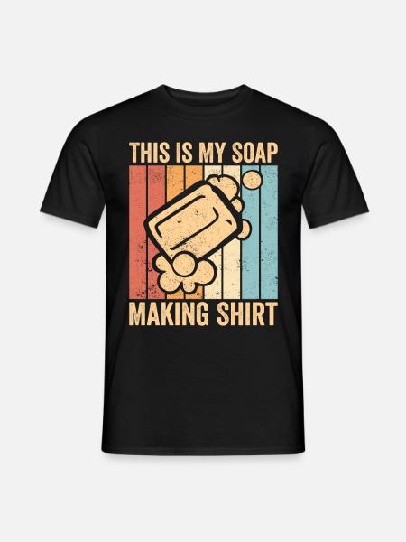 Funny soap making soap maker - Men's T-Shirt - black