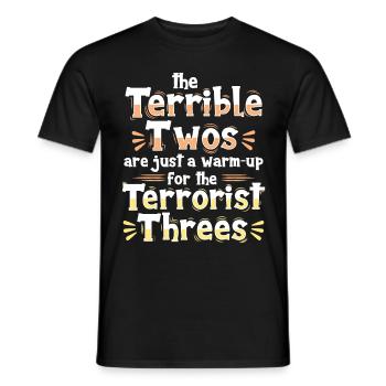 Die schrecklichen Zweier sind nur das Aufwärmen - Männer T-Shirt - Schwarz - Vorne - AI Model Male 178 light (178cm)