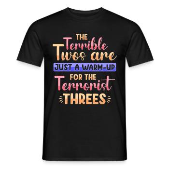 Die schrecklichen Zweier sind nur das Aufwärmen - Männer T-Shirt - Schwarz - Vorne - AI Model Male 178 light (178cm)
