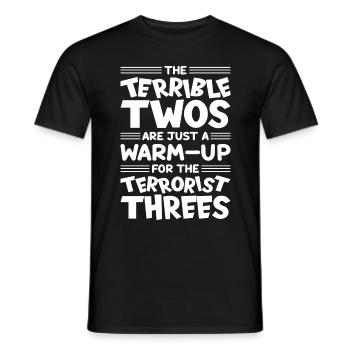 Die schrecklichen Zweier sind nur das Aufwärmen - Männer T-Shirt - Schwarz - Vorne - AI Model Male 178 light (178cm)