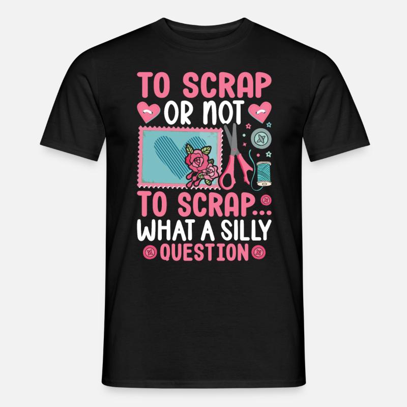 Scrapbooking Scrapbooker - Männer T-Shirt - Schwarz