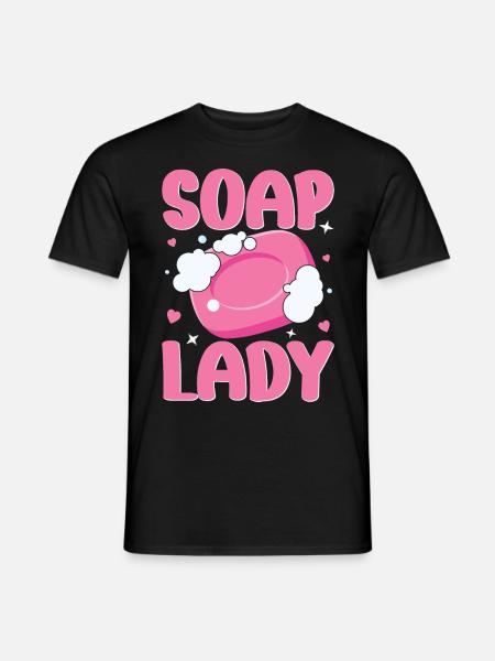 Soap Making, Soap Maker, Soapologist - Men's T-Shirt - black