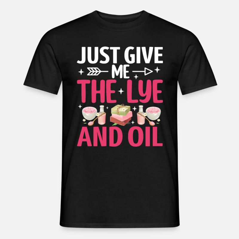 Soap Making, Soap Maker, Soapologist - Men's T-shirt - black