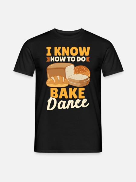 Funny bread baking baker - Men's T-Shirt - black