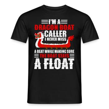 Funny Dragon Boat Caller Never Miss A Beat Racing - Men's T-Shirt - black - Front - AI Model Male 178 light (178cm)