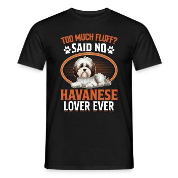 Trop de peluches n’a jamais dit qu’il n’y avait jamais d’amant bichon havanais - T-shirt homme - noir - Devant - AI Model Male 178 light (178cm)