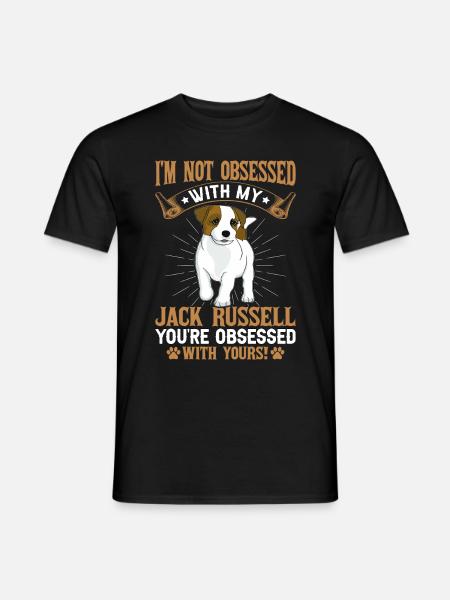 I'm not obsessed with my Jack Russell you're - Mænd T-shirt - sort