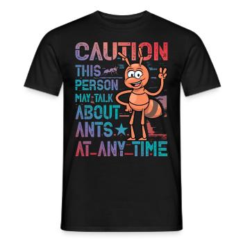 Attention la personne peut parler de fourmis à tout moment - T-shirt homme - noir - Devant - AI Model Male 178 light (178cm)