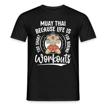 Muay Thai because life is too short for boring - Men's T-Shirt - black - Front - AI Model Male 178 light (178cm)