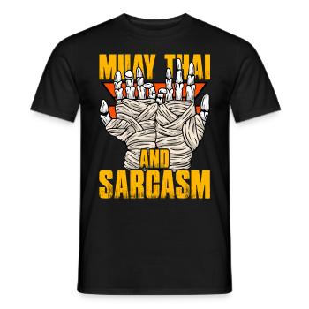 Muay Thai and Sarcasm - Men's T-Shirt - black - Front - AI Model Male 178 light (178cm)