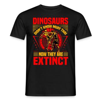 Dinosaurier kannten Muay Thai nicht, jetzt sind sie es - Männer T-Shirt - Schwarz - Vorne - AI Model Male 178 light (178cm)